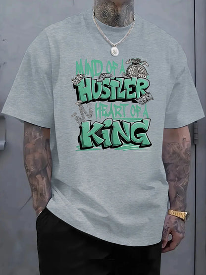 T-shirt Mind of a Hustler Heart of a King