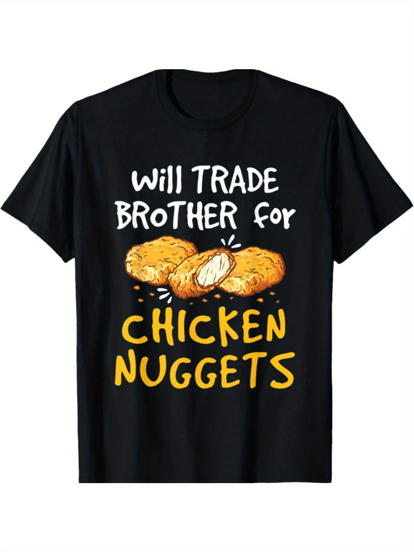 Will Trade Brother for Chicken Nuggets T-shirt