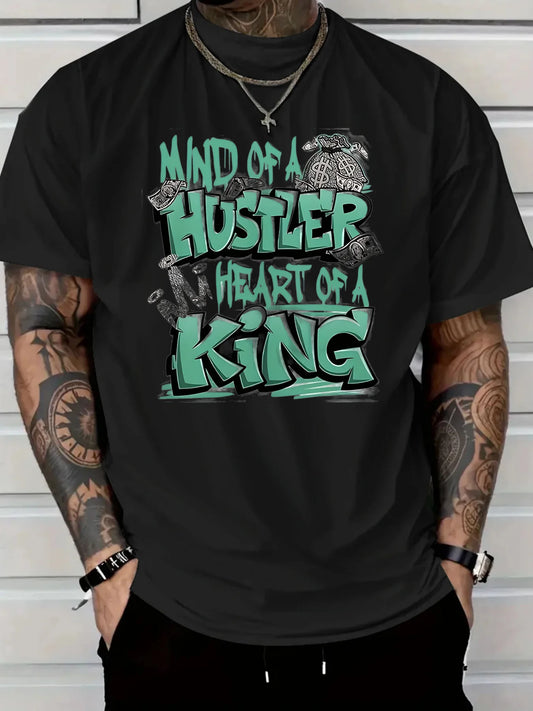 T-shirt Mind of a Hustler Heart of a King