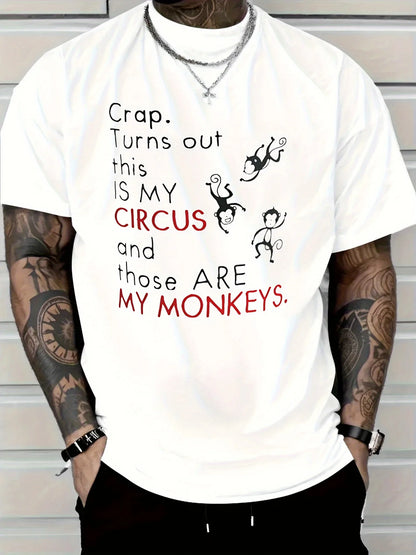 Crap Turns Out This Is My Circus