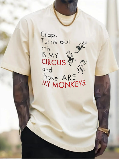 Crap Turns Out This Is My Circus